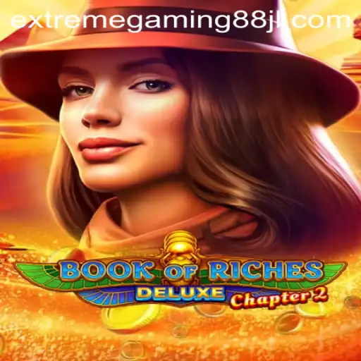 Exploring the World of Book of Riches Deluxe Chapter 2: The Ultimate Guide to Extreme Gaming Adventure
